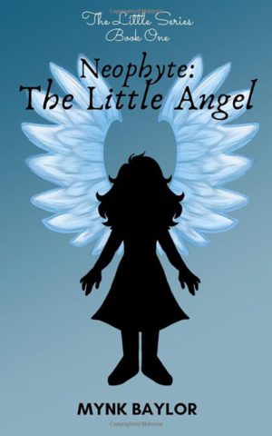 Neophyte: The Little Angel