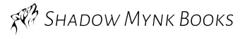 Shadow Mynk Books